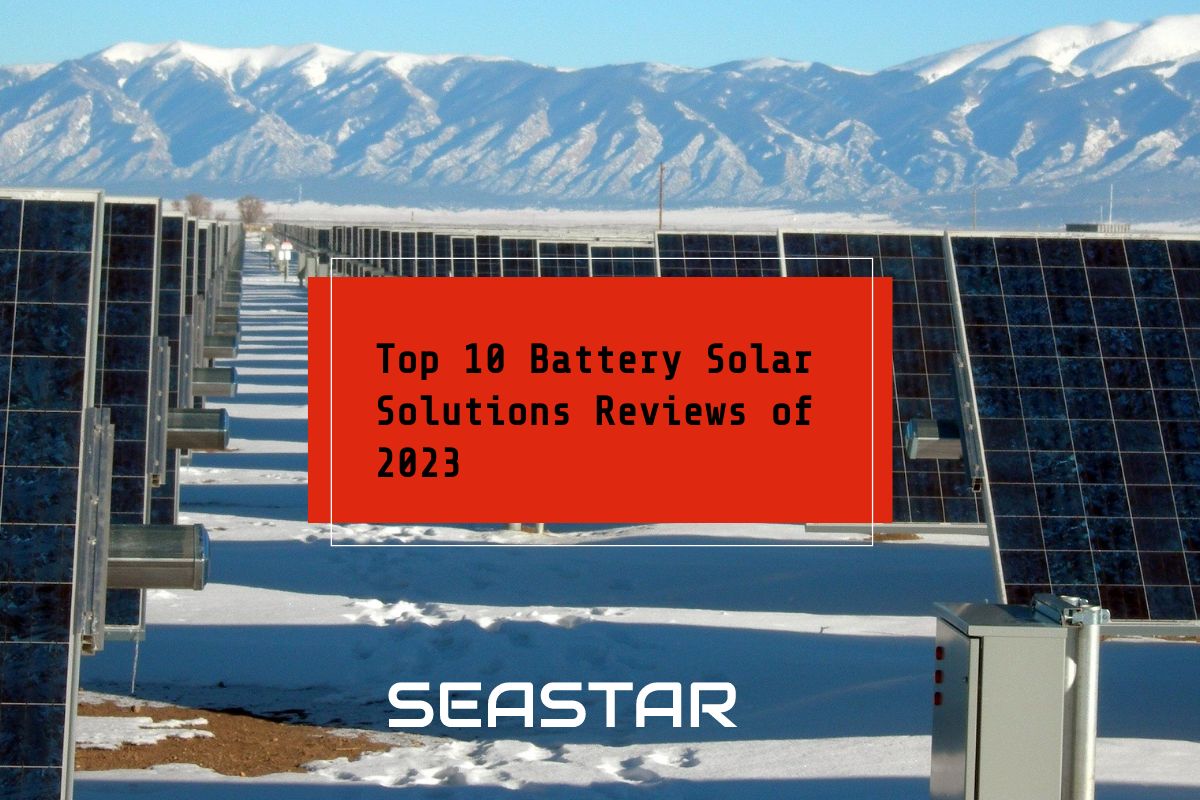 Top 10 Battery Solar Solutions Reviews of 2023